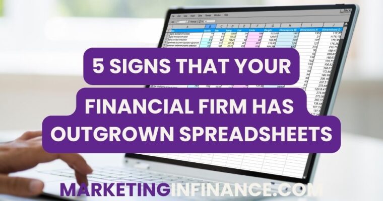 5 Signs your financial firm has outgrown spreadsheets